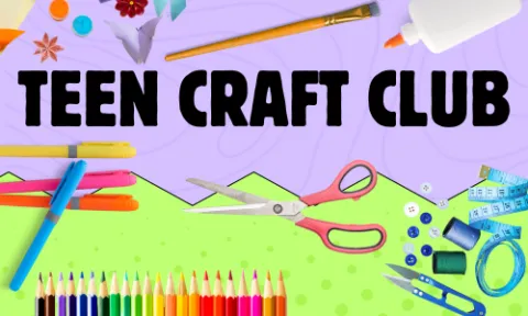 TEEN CRAFT CLUB