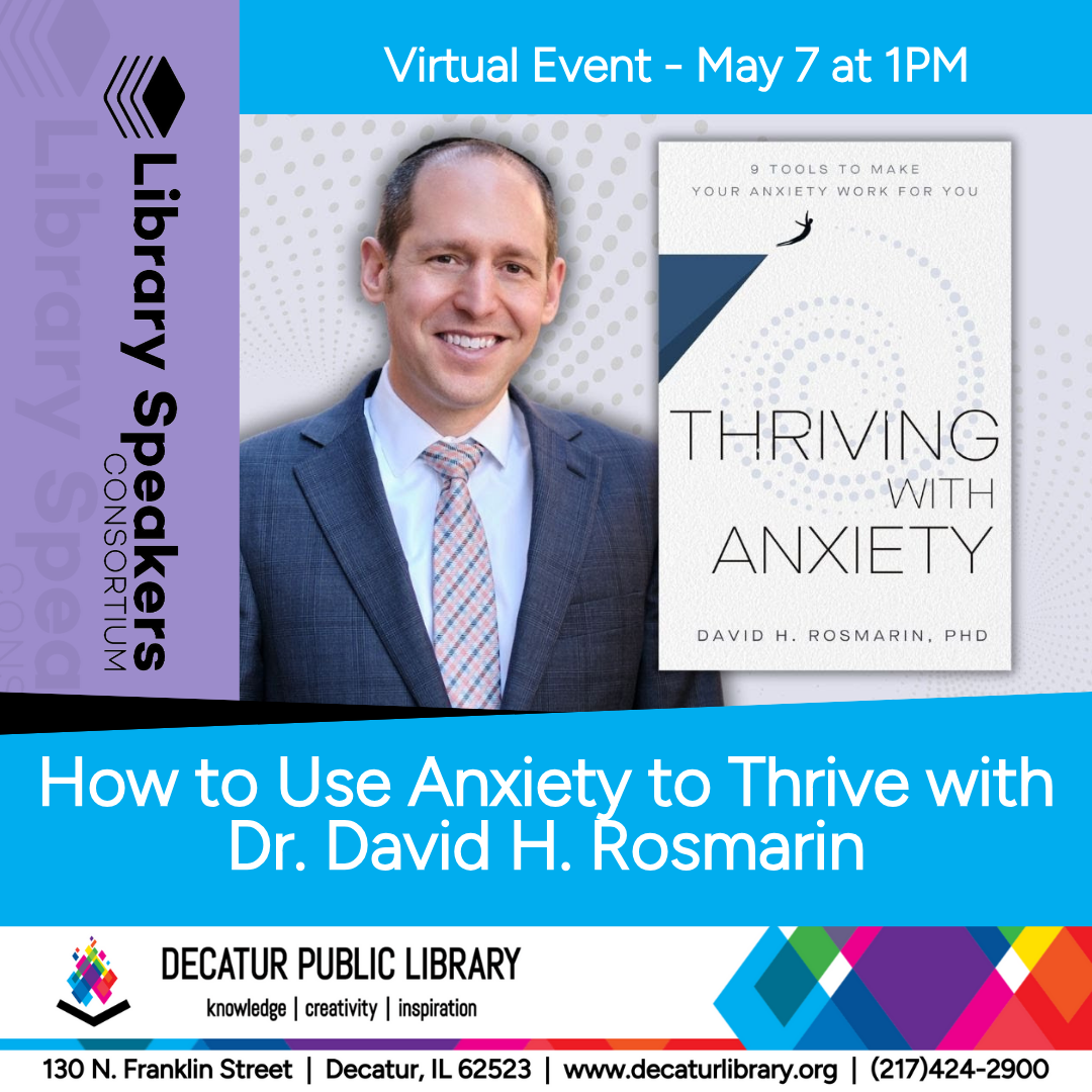 How to Use Anxiety to Thrive with Dr. David H. Rosmarin
